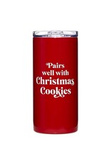 Holiday Tumbler - Pairs Well With Christmas Cookies